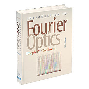 Thorlabs - TXB007 Introduction To Fourier Optics by Joseph W