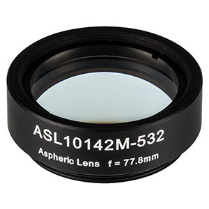 ASL10142M-532 - Ø1in Aspheric Lens, SM1 Mounted, f = 77.8 mm, NA = 0.145, 532 nm V Coating