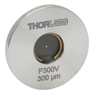 P300V - Ø25.4 mm(Ø1インチ)マウント付きピンホール、ピンホール径300 ± 8 µm、ステンレススチール製、真空対応
